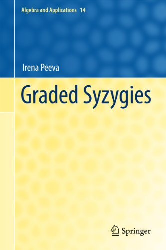 Graded Syzygies 1st Edition Irena Peeva Auth