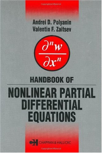 Handbook Of Nonlinear Partial Differential Equations 1st Edition Andrei D Polyanin