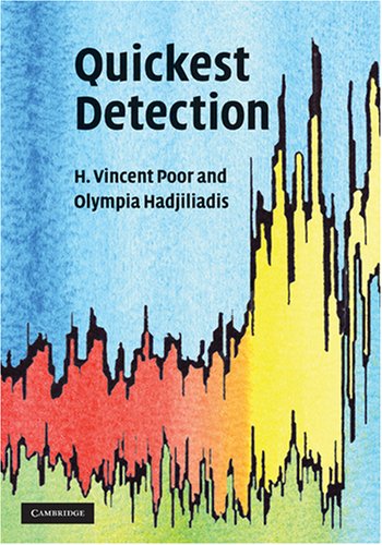 Quickest Detection Poor Hv Hadjiliadis O