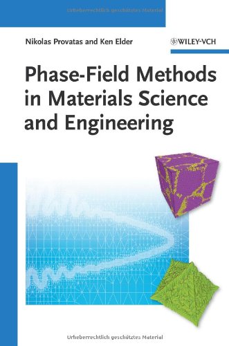 Phasefield Methods In Materials Science And Engineering Provatas N
