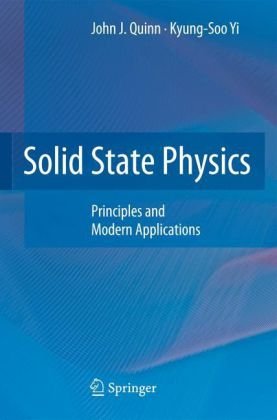 Solid State Physics Principles And Modern Applications 1st Edition John J Quinn