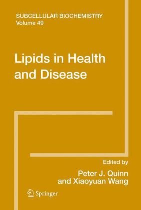 Lipids In Health And Disease Quinn Pj Wang X Eds