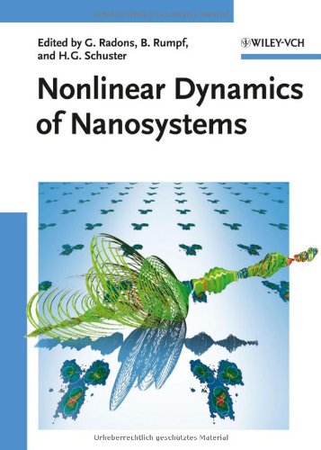 Nonlinear Dynamics Of Nanosystems Radons G Rumpf B Schuster Hg Eds