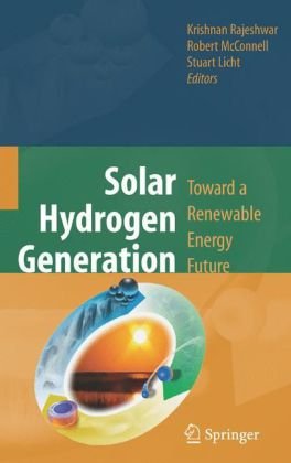 Solar Hydrogen Generation Rajeshwar K Mcconnell R Licht S Eds
