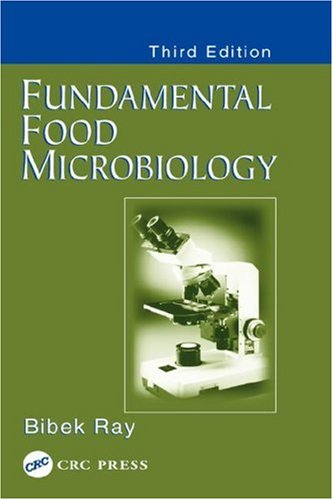 Fundamental Food Microbiology 3ed Ray B