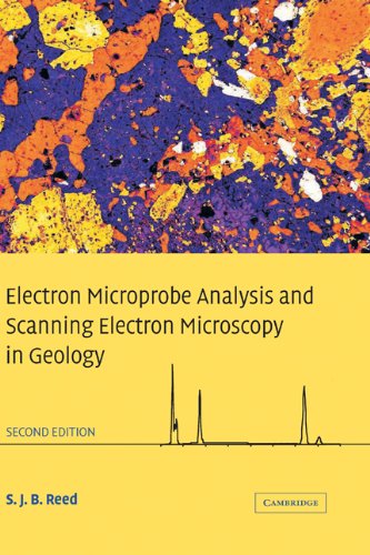 Electron Microprobe Analysis And Scanning Electron Microscopy In Geology 2ed Reed Sjb