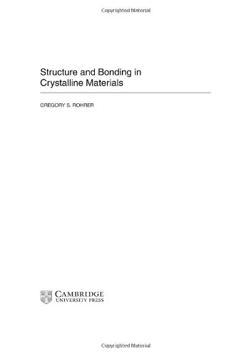 Structure And Bonding In Crystalline Materials Rohrer Gs