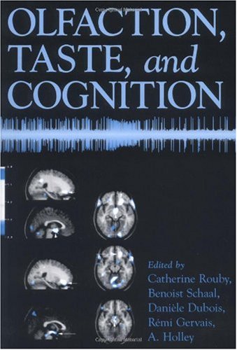 Olfaction Taste And Cognition Rouby C Et Al Eds