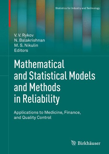Mathematical And Statistical Models And Methods In Reliability Applications To Medicine Finance And Quality Control 1st Edition V S Koroliuk