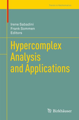 Hypercomplex Analysis And Applications 1st Edition Cinzia Bisi