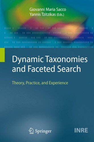 Dynamic Taxonomies And Faceted Search Theory Practice And Experience 1st Edition Giovanni Maria Sacco