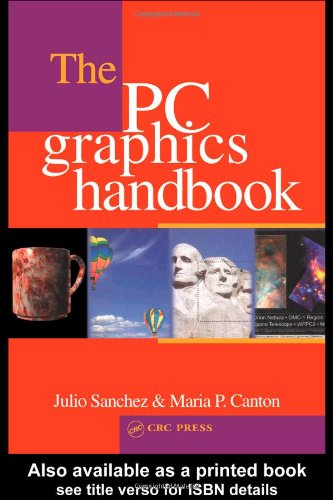 The Pc Graphics Handbook Sanchez J Canton M