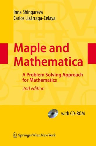 Maple And Mathematica 2ed Shingareva I Lizarragacelaya C