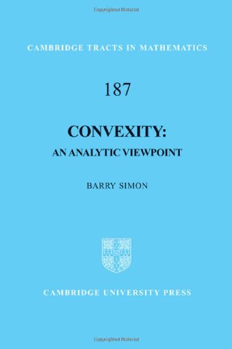 Convexity An Analytic Viewpoint Simon B