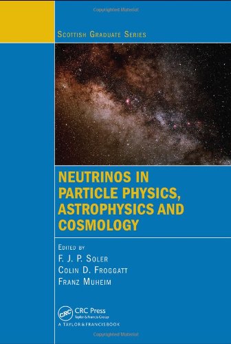 Neutrinos In Particle Physics Astrophysics And Cosmology Soler F