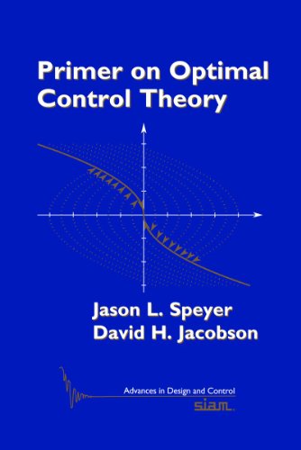 Primer On Optimal Control Theory Speyer Jl Jacobson Dh