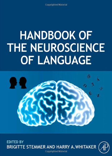 Handbook Of The Neuroscience Of Language Stemmer B Whitaker Ha Eds