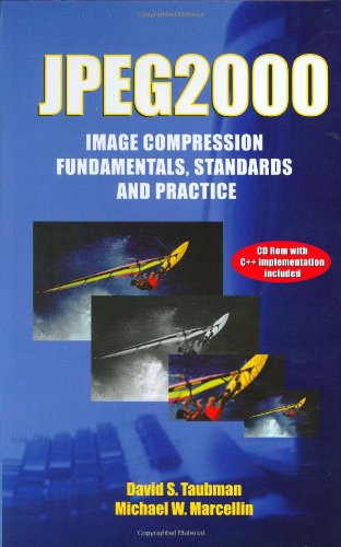 Jpeg2000 Image Compression Fundamentals Standards And Practice Taubman D