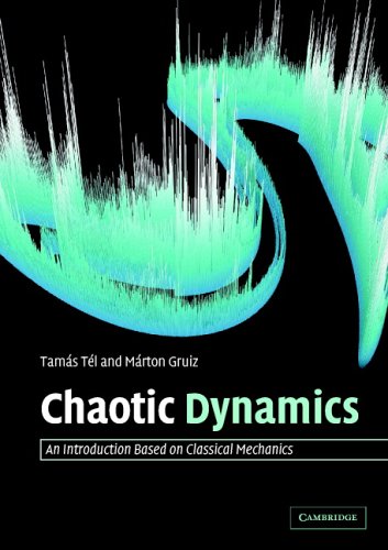 Chaotic Dynamics An Introduction Based On Classical Mechanics Tel T