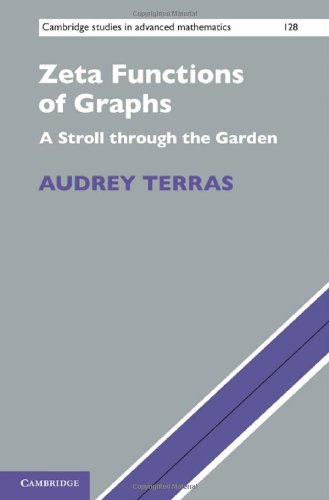 Zeta Functions Of Graphs A Stroll Through The Garden Terras A