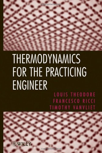 Thermodynamics For The Practicing Engineer Theodore L Ricci F