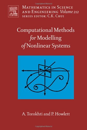 Computational Methods For Modelling Of Nonlinear Systems A Torokhti And P Howlett Eds