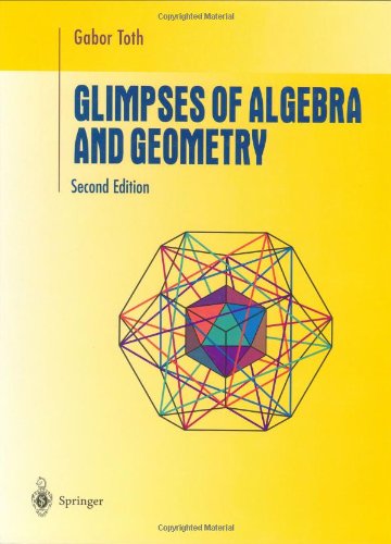 Glimpses Of Algebra And Geometry 2ed Toth G