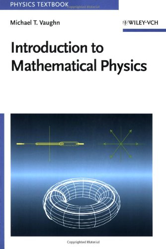 Introduction To Mathematical Physics Vaughn Mt