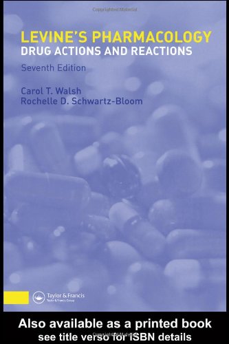 Levines Pharmacology Drug Actions And Reactions 7ed Walsh Ct