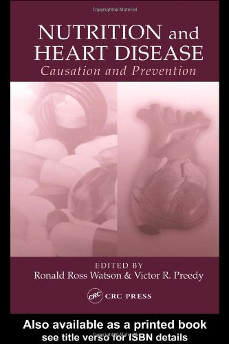 Nutrition And Heart Disease Causation And Prevention Watson R