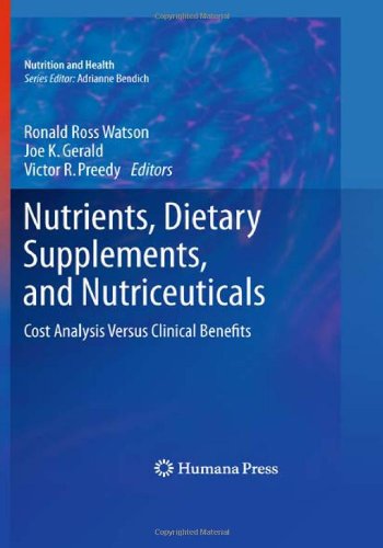 Nutrients Dietary Supplements And Nutriceuticals Cost Analysis Versus Clinical Benefits 1st Edition Jrgen Dejgaard Jensen Auth