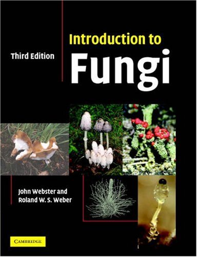 Introduction To Fungi Draft 3ed Webster J Weber R