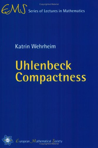 Uhlenbeck Compactness Wehrheim K