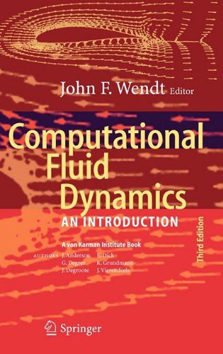 Computational Fluid Dynamics An Introduction 3ed Wendt Jf Ed
