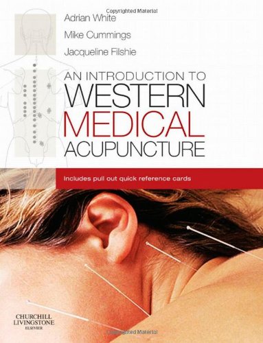 An Introduction To Western Medical Acupuncture White A Et Al