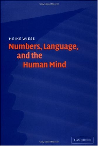 Numbers Language And The Human Mind Wiese H