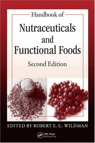 Handbook Of Nutraceuticals And Functional Foods 2ed Wildman R Ed