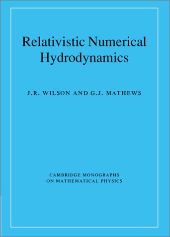 Relativistic Numerical Hydrodynamics Wilson Jr Mathews Gj
