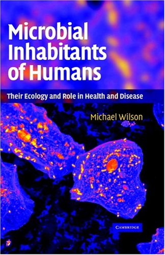 Microbial Inhabitants Of Humans Wilson M