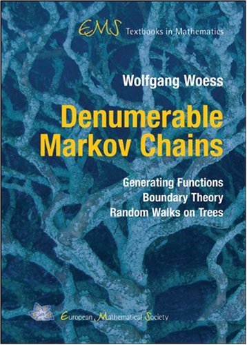 Denumerable Markov Chains Generating Functions Boundary Theory Random Walks Woess W