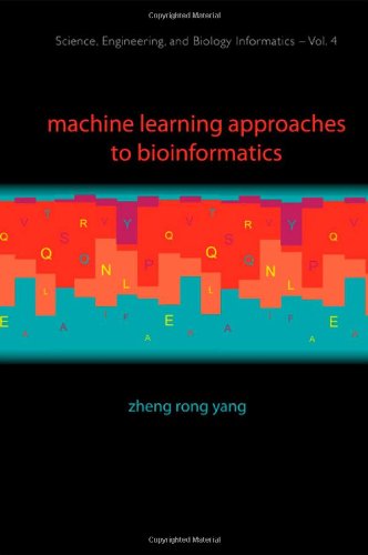Machine Learning Approaches To Bioinformatics Yang Zr