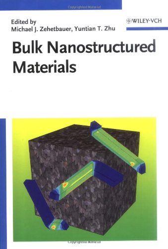 Bulk Nanostructured Materials Zehetbauer Mj Zhu Yt Eds