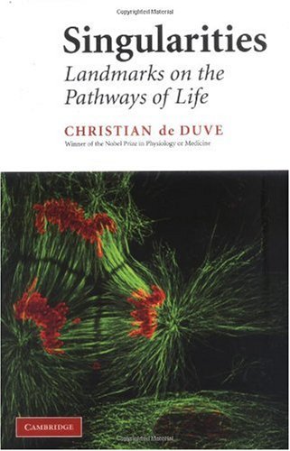 Singularities Landmarks On The Pathways Of Life De Duve C
