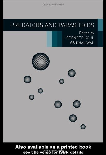 Predators Parasitoids 1st Edition Edited By Opender Koul And Gs Dhaliwal