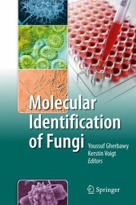 Molecular Identification Of Fungi 1st Edition George Newcombe