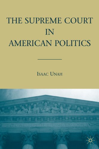 The Supreme Court In American Politics Isaac Unah