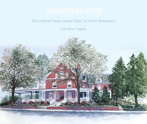 Quarters One The United States Army Chief Of Staffs Residence Fort Myer Virginia William Gardner Bell