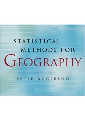 Statistical Methods For Geography 1st Edition Peter A Rogerson
