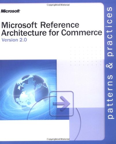 Microsoft Reference Architecture For Commerce Version 20 Proother 1st Edition Microsoft Corporation