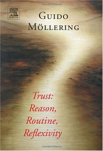 Trust Reason Routine Reflexivity 1st Edition Guido Mollering